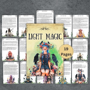 May include: A collection of 19-page Light Magic guides. The central image features a whimsical illustration of a blue-haired figure adorned with flowers and ravens. Surrounding pages detail magical tools, correspondences, and spells.