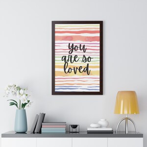 Póster enmarcado "Eres tan amado" (50,8 x 76,2 cm), minimalista, colorido, estilo bohemio, para dormitorio, decoración de pasillo, sala de estar, regalo para casa nueva.