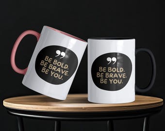 Motivational Quote Colored Handle Mug | Positive Vibes Inspirational Coffee Cup