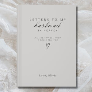 Cartas PERSONALIZADAS a mi marido CUADERNO / Pérdida del diario de duelo del marido / Regalo conmemorativo / Regalo de duelo del recuerdo del marido / Simpatía por la pérdida