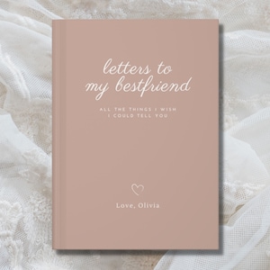 Cartas PERSONALIZADAS a mi mejor amigo CUADERNO / Diario de duelo por pérdida de un amigo / Regalo conmemorativo / Regalo de recuerdo de Bestie / Regalo de simpatía por pérdida