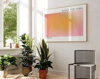 What You Think You Become Aura Poster | Physical Landscape Print | Grain | Gradient | Trendy | Aesthetic