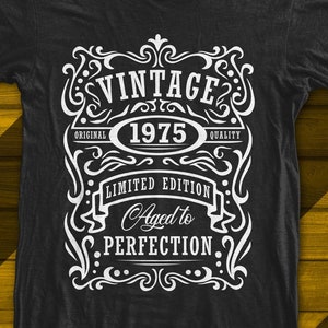 50歳の誕生日 SVG | 50歳の誕生日シャツ | ヴィンテージ 1975 SVG | 1975 完璧に熟成 | 完璧に熟成 SVG | 50歳の誕生日プレゼントのアイデア
