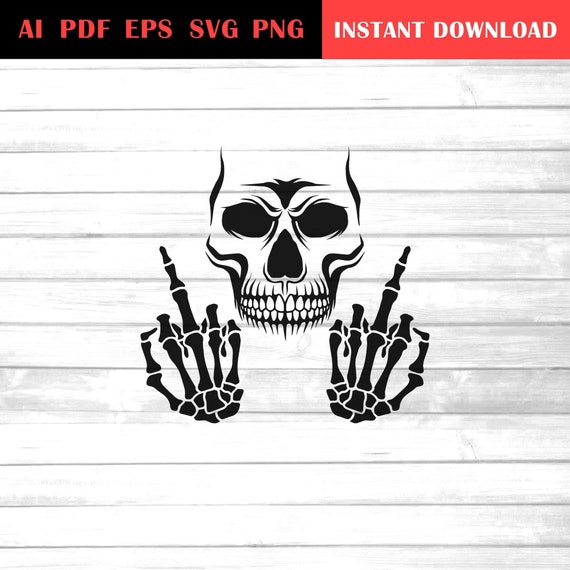 Digital Skeletal Fvck You Sign Stencil Scratch Skull Cut File Skull