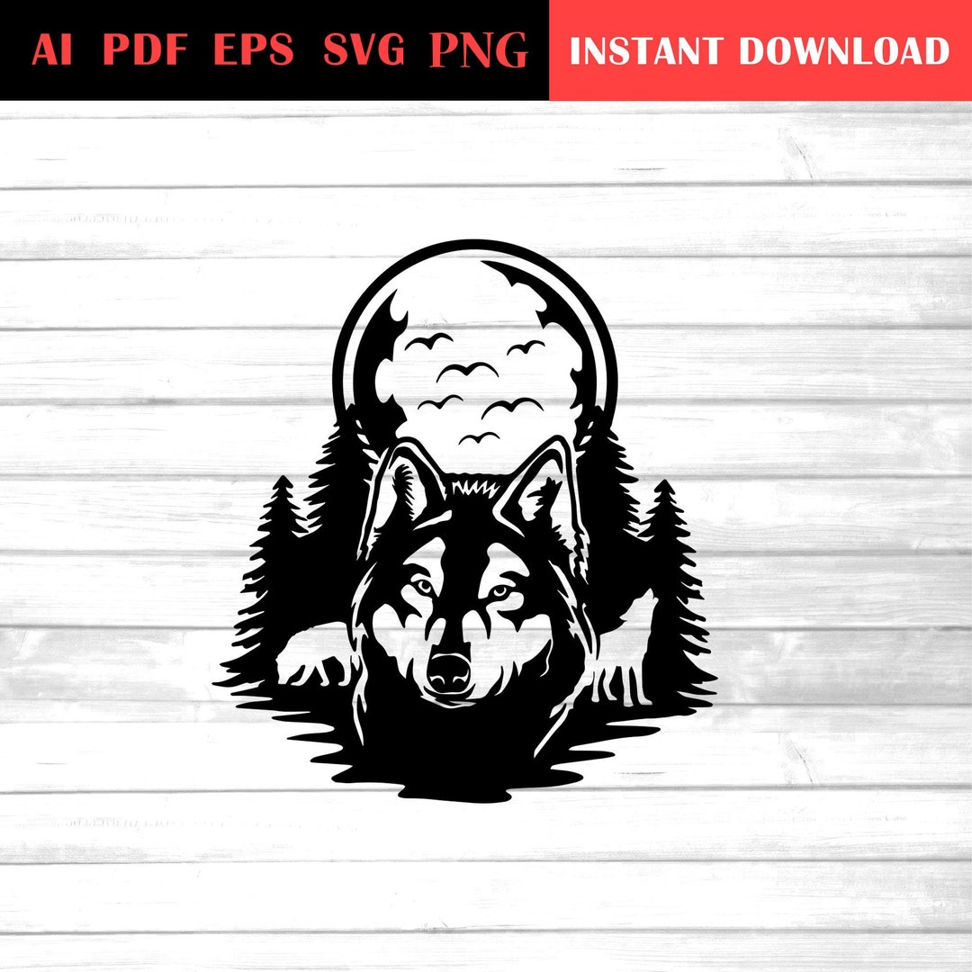 Wolf Nature , Full Moon , Hunting ,svg ,png , Pdf , Clip Art ...