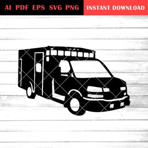 ambulance svg , medical vehicle , hospital vehicle ,rescue vehicle ,cricut,silhouette, ambulance clip art, png pdf eps ,vector files, medic