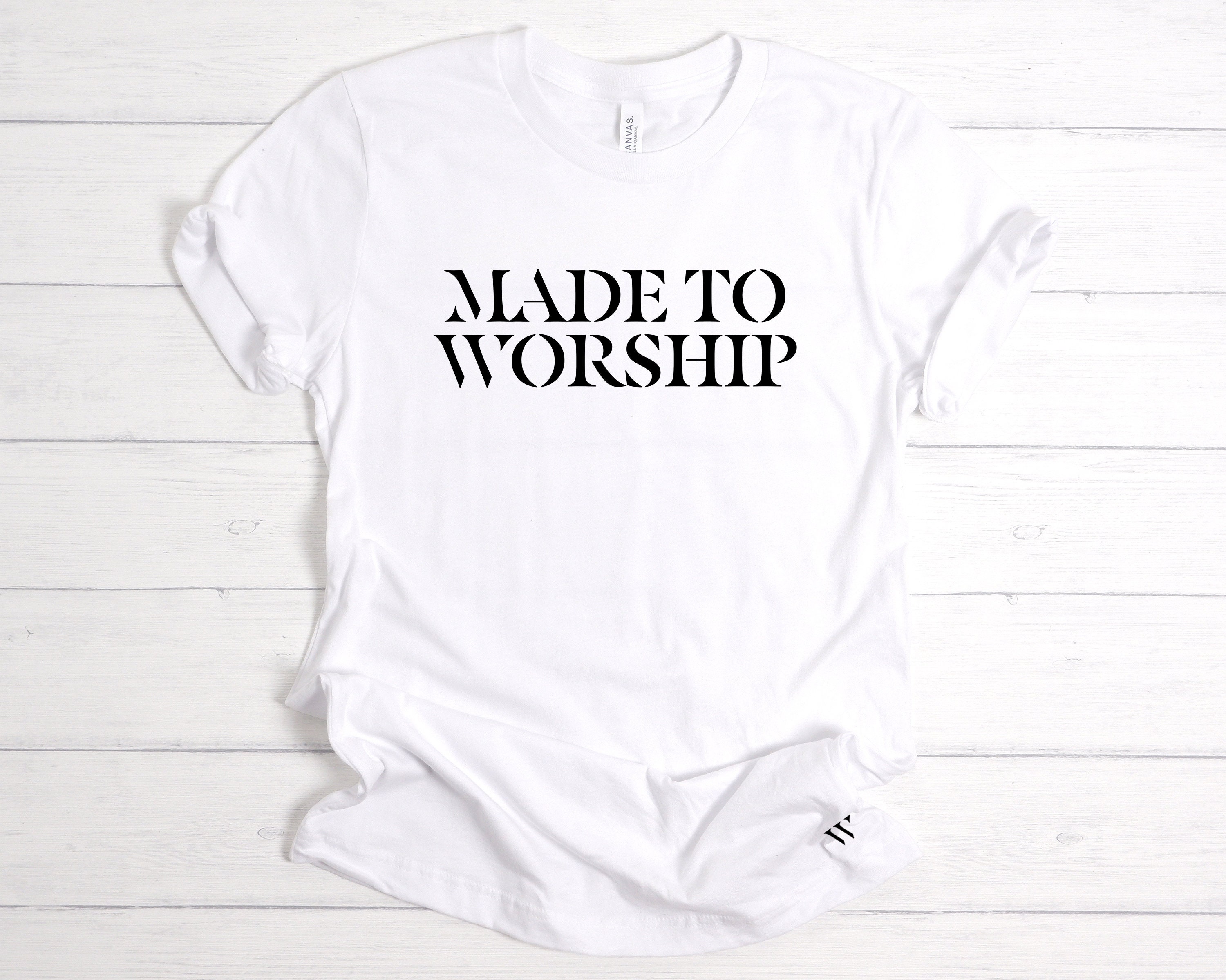 Made to Worship T-Shirt Christian Apparel Worship God | Etsy