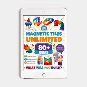 May include: A white tablet displays a colorful advertisement for "MAGNETIC TILES UNLIMITED." The ad features various structures built with magnetic tiles, the text "80+ IDEAS," and the question "WHAT WILL YOU BUILD?" The ad also highlights creative builds, STEM challenges, and step-by-step instructions.