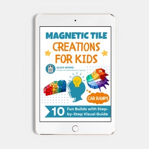Puede incluir: La pantalla de una tableta digital muestra la portada de un libro electrónico colorido con el título "Magnetic Tile Creations for Kids" de Alice Wong. La portada presenta un fondo azul claro con una bombilla blanca, una estrella amarilla e imágenes de azulejos magnéticos coloridos. El texto "10 Fun Builds with Step-by-Step Visual Guide" también se muestra en la portada.