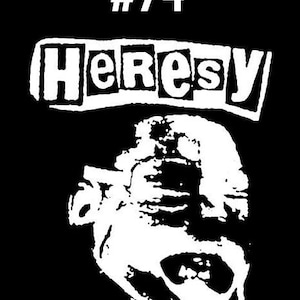 以下が含まれることがあります： 「#74 ヘレシー」というテキストと、口を大きく開けた顔のスタイリッシュな画像が描かれた白黒のグラフィックデザインです。