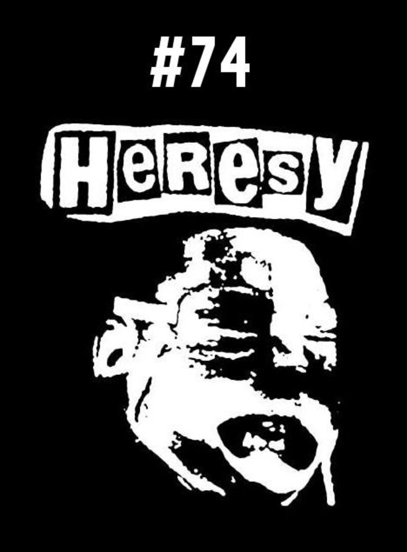 以下が含まれることがあります： 「#74 ヘレシー」というテキストと、口を大きく開けた顔のスタイリッシュな画像が描かれた白黒のグラフィックデザインです。