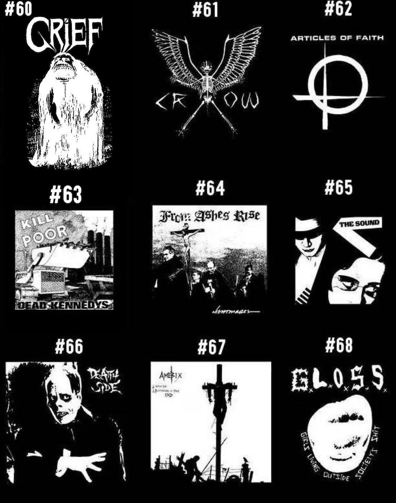 Pu&ograve; includere: Un collage di otto immagini in bianco e nero di loghi di band e copertine di album. I loghi includono "Grief", "Crow", "Articles of Faith", "Kill Poor", "From Ashes Rise", "The Sound", "Death Side" e "Gloss".