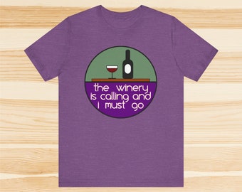 The Winery roept en ik moet gaan T-shirt | Grappig shirt| Bella Canvas, uniseks T-shirt met korte mouwen