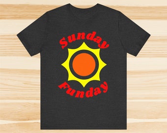 Sunday Funday Sun Design Camiseta / Camisa divertida / Bella Canvas Unisex Jersey camiseta de manga corta