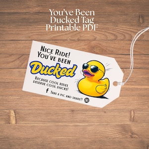 You&#39;ve Been Ducked Tag Printable | Digital PDF | Duck Tags | Funny Duck Card | Instant Download | Rubber Duck | Nice Ride | Vehicle Tag