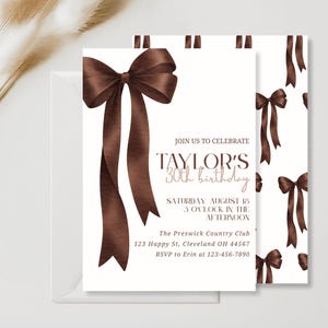 Neutral brown bow birthday invite featuring a chic espresso color palette and custom text for a stylish 30th birthday or sweet sixteen party.