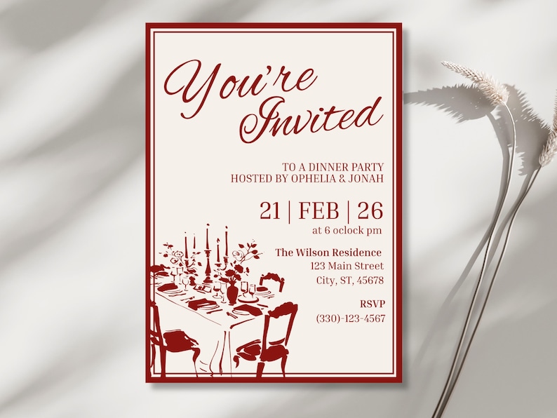 May include: A formal invitation for a dinner party, featuring burgundy text on an off-white background. The text reads "You're Invited" and includes details such as the date, time, location, and RSVP information. The design includes illustrations of a dining table and chairs.