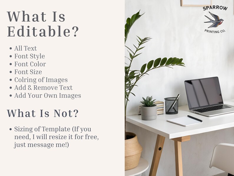 May include: A workspace with a laptop, notepad, and pen on a white desk. The text "What Is Editable?" lists editable features. A potted plant and a small succulent are also visible. The Sparrow Printing Co. logo is in the upper right.