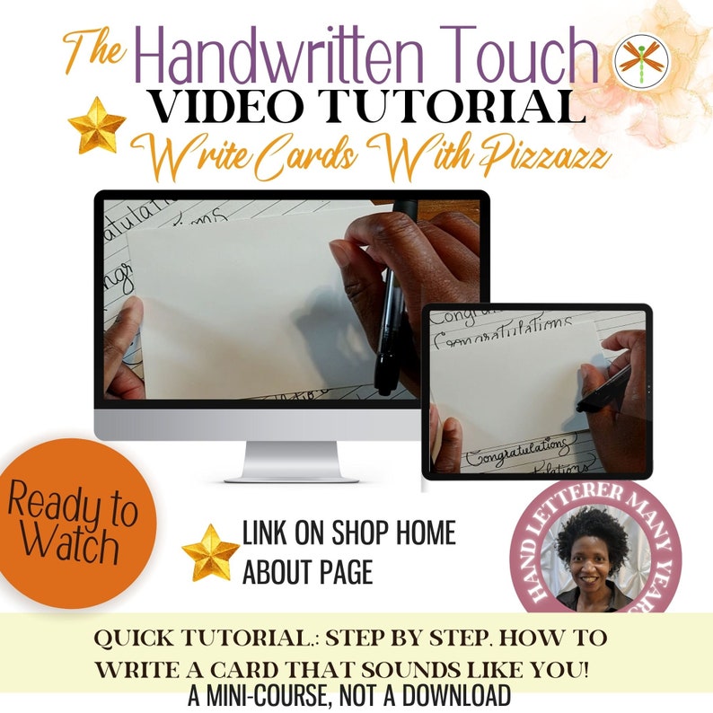 The Handwritten Touch Video Tutorial with mockups of computer & tablet screens. Caption reads: quick tutorial step by step how to write a card that sounds like you. Not a download