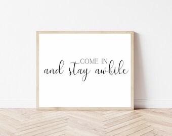 Come In And Stay Awhile Wall Decor Printable Sign
