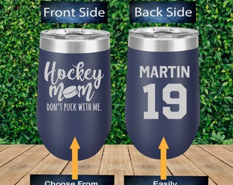 2 Sided Hockey Mom Engraved Wine Tumbler, Hockey Gift, Personalized Wine Tumbler, Thank You Gift, Engraved Drinkware, Hockey Mom Gift.