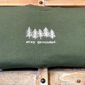 Stay Grounded Embroidered Sweatshirt Vintage Gift for Nature Lover Embroidered Crewneck Trees Sweatshirt Vintage Embroidered Sweatshirt
