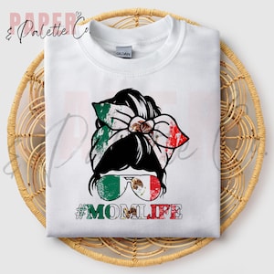 Mexican Mom Life Sublimation Digital Download Mexican Flag | Mexican Mom Life Shirt Design | Mexican Mom Life