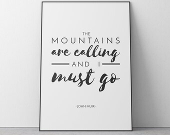 Bergen bellen printbare kunst aan de muur, typografie afdrukbaar, printteken, stijlvolle typografie print, stijlvolle home decor, John Muir quote kunst