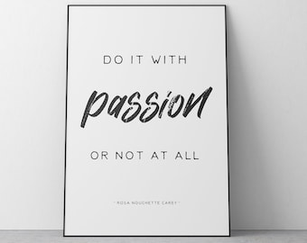 Doe het met passie afdrukbare kunst aan de muur, inspirerende kunst, digitale poster, stijlvolle print, stijlvol interieur, citaat, citaat kunst, citaat poster