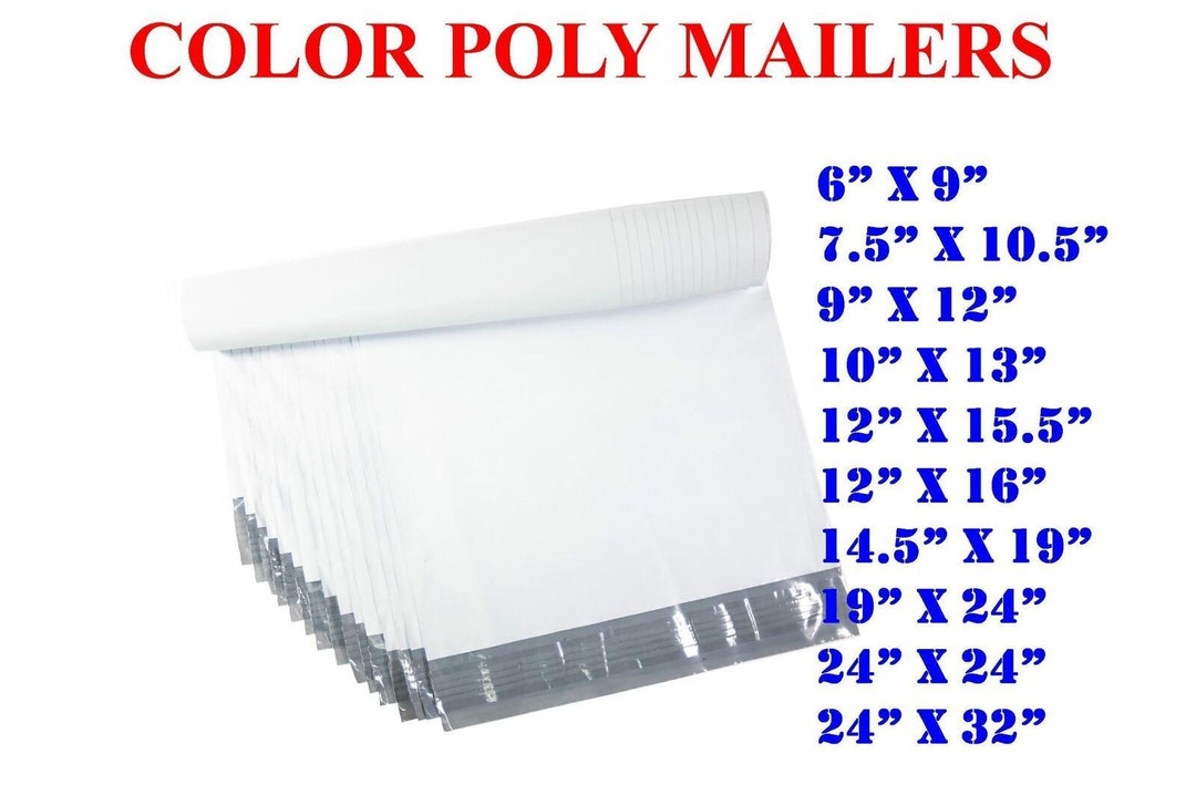 Any Size Poly Mailers, Shipping Mailing Envelopes, Mailing Bags, White