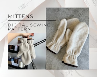 Digital PDF Sewing Pattern | Mittens | Gloves | Winter Mittens | Fall | Easy Sewing | Wool | Fleece