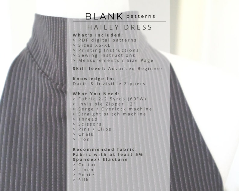 Puede incluir: Un patr&oacute;n de tejido a rayas grises y blancas para un proyecto de costura de vestido Hailey. El patr&oacute;n incluye instrucciones para las tallas XS-XL, impresi&oacute;n, costura y medidas. El patr&oacute;n requiere 2-2,5 yardas de tejido, una cremallera invisible, una m&aacute;quina de coser overlock o remalladora, una m&aacute;quina de coser recta, hilo, tijeras, alfileres, tiza y una plancha. El tejido recomendado es una mezcla de spandex y elastano con algod&oacute;n, lino, ponte o seda.