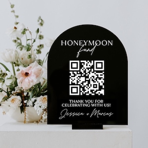minimalist acrylic honeymoon fund QR code sign, honeymoon donations sign for wedding, QR code sign for wedding, share the love QR code sign