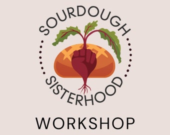 Sourdough Sisterhood Workshop at The Coffee Box