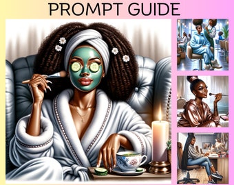 ChatGPT4 DALL-E Prompt Guide: Ultimate Spa Day & Self-Care, AI Art Mastery, includes 3 GPTs, 2 bonus prompts, AI Art