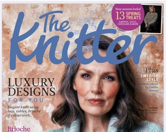 The Knitter – Issue 201, 2024 Magazine Issue - Best Seller Knitting Magazine - PDF Version Instant Download- Weekly Magazines