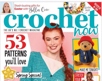 Crochet Now – Issue 105, 2024 Magazine Issue - 53 Patterns- Spring Special UK’s Best Seller Magazine -PDF Version Instant Download