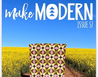 Make Modern – Issue 57 2024- Best Seller Art & Craft Magazine- Instant Download PDF Version