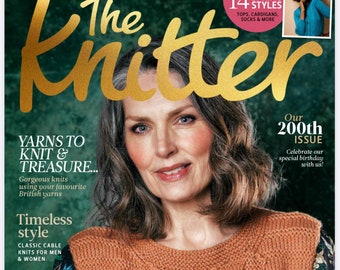 The Knitter – Número 200, Edición de la revista 2024 - Revista de tejido más vendida -Versión PDF Descarga instantánea- Revistas semanales