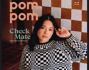 Pom Pom (Check Mate Edition) issue 48 Spring 2024- Best Seller Art & Craft Magazine- Instant Download PDF Version