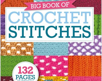Big Book of Crochet Stitches 5th Edition 2024 -Best Seller Crochet Stitches Magazine PDF Version Instant Download