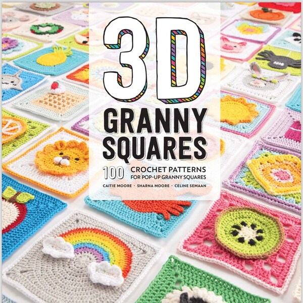 3D Grandma Squares: 100 Häkelanleitungen für Pop-up Grandma Squares von Celine Semaan - Art & Craft Magazine - Instant Download PDF Version