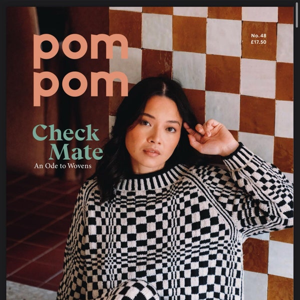 Pom Pom (Check Mate Edition) numéro 48 printemps 2024 - Best-seller Art & Craft Magazine - Téléchargement instantané de la version PDF