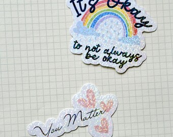 You Matter Sticker Duo | Mental Health Affirmation Stickers | Rainbow Positivity Holographic Set