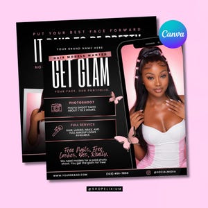 May include: A black and pink promotional flyer featuring the text "Hair Models Wanted Get Glam" and "Put Your Best Face Forward." The design includes a photograph of a person with long dark hair, pink butterfly graphics, and icons for a camera and makeup brush.