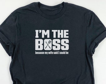 Funny Shirts for Men, Funny Guy Shirts, Shirts for Men, Funny Shirt for Men, Mens Shirts, I'm the Boss Shirt