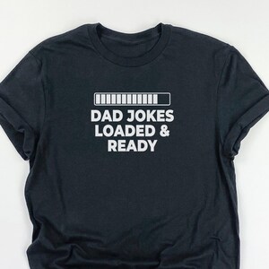 Funny Shirts for Men, Funny Guy Shirts, Shirts for Men, Funny Shirt for Men, Mens Shirts, Dad Jokes Ready Loaded and Ready Shirt