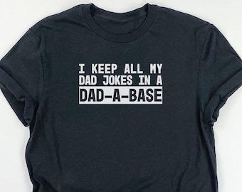 Funny Shirts for Men, Funny Guy Shirts, Shirts for Men, Funny Shirt for Men, Mens Shirts, Dad-A-Base Shirt