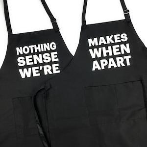 Couples Apron, Wedding Gift for Couples, Newlywed Gift, Gift for Couples, Nothing Makes Sense When We're Apart Couples Aprons