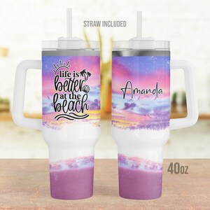 Personalized Beach Tumbler 40oz: 'Life is Better' Stainless Steel Travel Cup